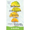 E-kniha Nejhezčí dny našich životů - Claire Lombardo