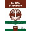 Pátrame po reči iného - Viliam Kratochvíl