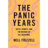 The Panic Years: Dates, Doubts, and the Mother of All Decisions (Nell Frizzell)(Brožovaná)