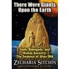 There Were Giants Upon the Earth (Zecharia Sitchin)(Pevná)