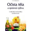 Očista těla a správná výživa