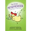 The Great Mathemachicken 3: Sing High, Sing Crow (Krulik Nancy)