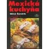 Mexická kuchyňa - Miloš Šandrlík
