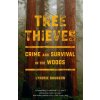 Tree Thieves - Lyndsie Bourgon