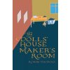 The Doll’s House Maker’s Room