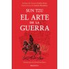 El Arte de la Guerra (Edición Ilustrado) / The Art of War (Tzu,Sun)(Pevná)