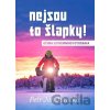 Nejsou to šlapky! - Petr Jan Juračka