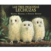 Las tres pequenas lechuzas (Óscar Senra Gómez,Patrick Benson,Sandra Senra Gómez,Óscar Senra Gómez)(Pevná)