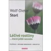 Léčivé rostliny ... které ještě neznáte - Wolf-Dieter Storl
