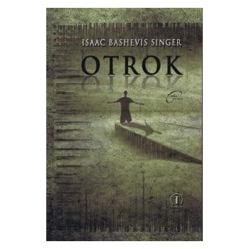 Otrok - Bashevis Singer Isaac