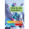 CRQs for the Final FRCA (M. Ashraf Akuji,Fiona Martin,David Chambers)(Brožovaná)