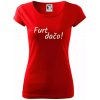 Furt dačo - Dámske tričko Pure - XL ( Červená )