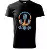 Music is my life slúchadlá - Klasické pánske tričko vyššej gramáže - 2XL ( Čierna )