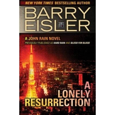 A Lonely Resurrection Eisler Barry Paperback