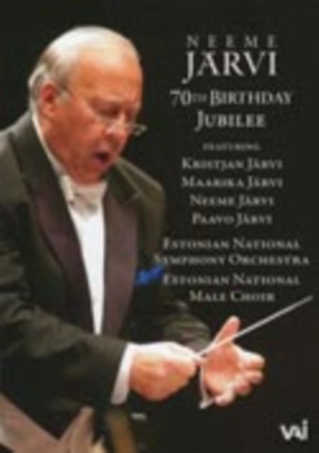 Neeme Järvi: 70th Birthday Jubilee