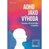 ADHD jako výhoda (Anders Hansen)
