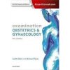 Examination Obstetrics Gynaecology - Judith Goh Michael Flynn
