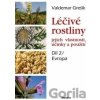 Léčivé rostliny - Evropa - Valdemar Grešík