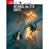 Heinkel He 219 Units (Gareth Hector,Janusz Swiatlon)(Brožovaná)