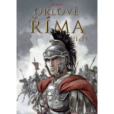 Orlové Říma III-IV [Marini Enrico]