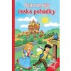 Nejkrásnější české pohádky - autor neuvedený