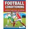 Football Conditioning a Modern Scientific Approach