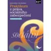 Praktikum z práva sociálního zabezpečení - Gabriela Halířová, Petra Melotíková