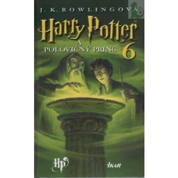 Harry Potter 6 - A polovičný princ, 2. vydanie - Joanne K. Rowlingová