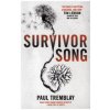 Survivor Song (PAUL TREMBLAY)(Brožovaná)