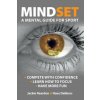 Mindset: a mental guide for sport
