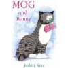 Mog and Bunny (Judith Kerr)(Brožovaná)