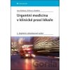 Urgentní medicína v klinické praxi lékaře - Jana Šeblová, Jiří Knor
