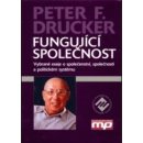 Fungující společnost - Peter F. Drucker