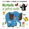 Krtek a jeho svět - Zdeněk Miler, Jiří Žáček, Miloš Kratochvíl