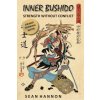 Inner Bushido - Strength Without Conflict (Sean Hannon)()