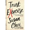 Trust Exercise - Susan Choi