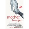 Mother Hunger - Kelly McDaniel