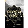 Onyxová bouře exkluzivní vydání S fanartovými ilustracemi - Rebecca Yarros