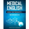 Medical English Word Partnerships 1: Workbook