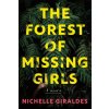 The Forest of Missing Girls (GIRALDES NICHELLE)(Brožovaná)