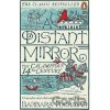 A Distant Mirror : The Calamitous 14th Century - W. Barbara Tuchmanová