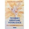 Techniky kreativní vizualizace - Osborne Phillips, Melita Denningová