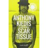 Scar Tissue (ANTHONY KIEDIS)(Pevná)
