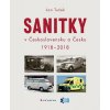 Sanitky v Československu a Česku Jan Tuček 2018 (E-kniha)