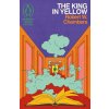 The King in Yellow - Robert W. Chambers