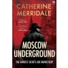 Moscow Underground (Catherine Merridale)(Brožovaná)