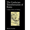 Confucian Transformation of Korea