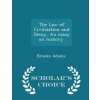 Law of Civilization and Decay. an Essay on History. - Scholar's Choice Edition (Brooks Adams)(Brožovaná)