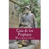 Guia de los Perplejos (Maimonides,Francisco Gijon,Gloria Lopez de Los Santos)(Brožovaná)