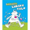 Ako funguje ľudské telo - Marta Maruszaková
